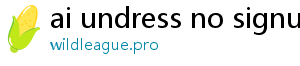 ai undress no signup